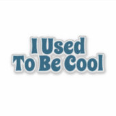 私はステッカーだったカッコいい シール (正面)