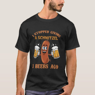 私はストップA Schnitzel 3 Beer Ago Oktoberfesだ Tシャツ