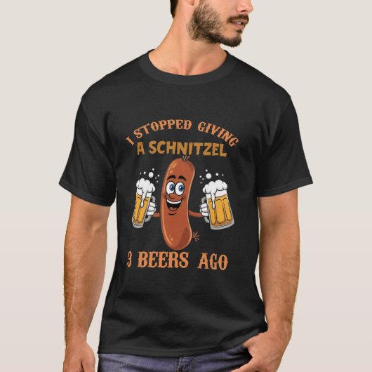 私はストップA Schnitzel 3 Beer Ago Oktoberfesだ Tシャツ (正面)