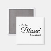 私はストレスの賛美磁石になりすぎる マグネット (正面/裏面)