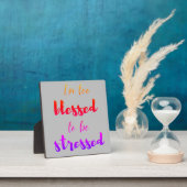 私はストレスを賛美感じられない フォトプラーク (インサイチュ)