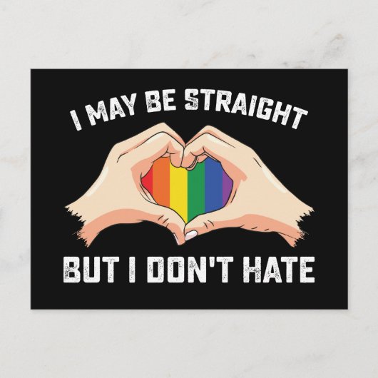 私はストレートかもしれないが、私はゲイレズビアンを嫌わない ポストカード (正面)