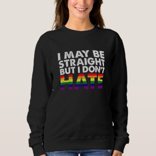 私はストレートだけどLGBTゲイが嫌いなわけじゃない スウェットシャツ