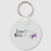 私はストレートで考えもできない – 無性プライド キーホルダー (正面)
