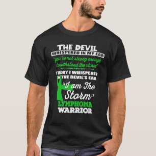 私はストームリンパ腫の戦士 Tシャツ