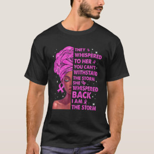 私はストーム黒人女性アフロ乳がん戦争 Tシャツ