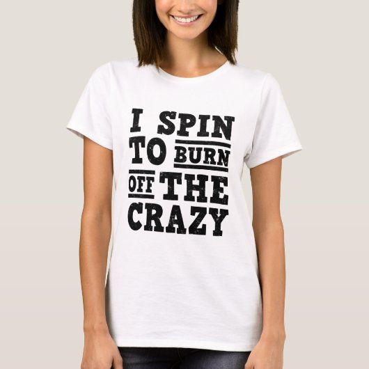 私はスピンして燃え尽くす熱狂する Tシャツ (正面)