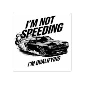 私はスピード違反で、私は予選カーおもしろいデザイン ラバースタンプ (インプリント)