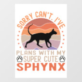 私はスフィンクス猫と一緒に計画を立てている ウィンドウサイン (シート)