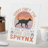 私はスフィンクス猫と一緒に計画を立てている 台座サイン (インサイチュ)