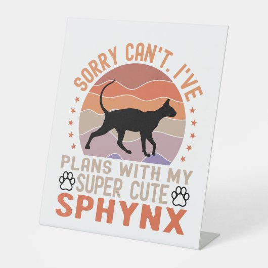 私はスフィンクス猫と一緒に計画を立てている 台座サイン (正面)