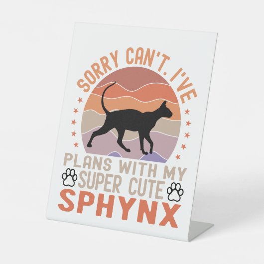 私はスフィンクス猫と一緒に計画を立てている 台座サイン (正面)
