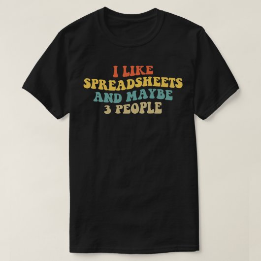 私はスプレッドシートと多分3人が好き Tシャツ (デザイン正面)