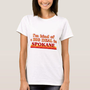 私はスポケーンで大したことをしている Tシャツ