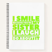 私はスマイルあなたが私の妹だから私は笑う ノートブック (正面)