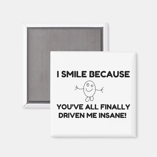 私はスマイルやっと皆さんが私をインサンに運転したから マグネット (正面/裏面)
