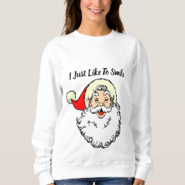 私はスマイル好き スウェットシャツ