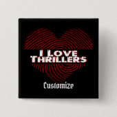 私はスリラーズブラックが大好き 缶バッジ (正面)