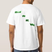 私はスワッグを得ました Tシャツ (裏面)