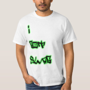 私はスワッグを得ました Tシャツ