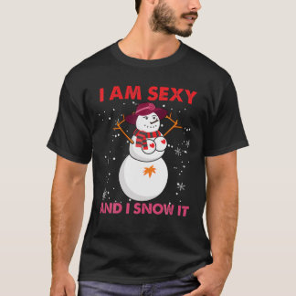 私はセクシーで雪を降らす、雪の上、かわいいクリスマス Tシャツ