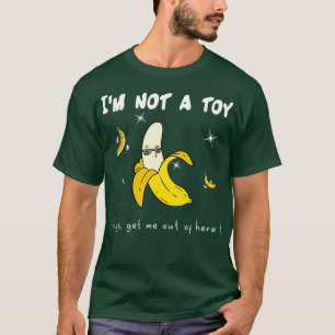 私はセクシーなおもちゃのわがままな贈り物ではありません Tシャツ