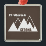 私はセドナ山に行きたい メタルオーナメント<br><div class="desc">セドナアリゾナは赤岩岩仏堂、険しい峡谷の壁、そして松の森の楽園である。芸術最高の界はどこへでも！</div>