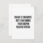 私はセラピストではないが、あなたのクーポンを扱うことができる –  サンキューカード (正面/裏面)
