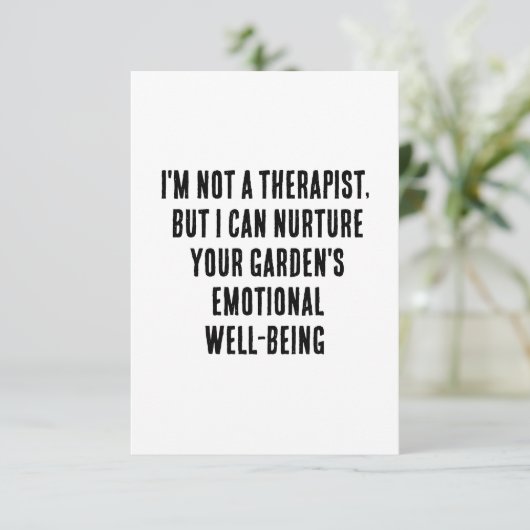 私はセラピストではないが、あなたの庭を育てることができる サンキューカード (スタンド正面)