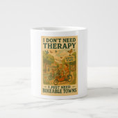 私はセラピーは必要ない、私はバイケブルタウンが必要 ジャンボコーヒーマグカップ (正面)