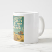 私はセラピーは必要ない、私はロネリービルが必要 ジャンボコーヒーマグカップ (正面右)