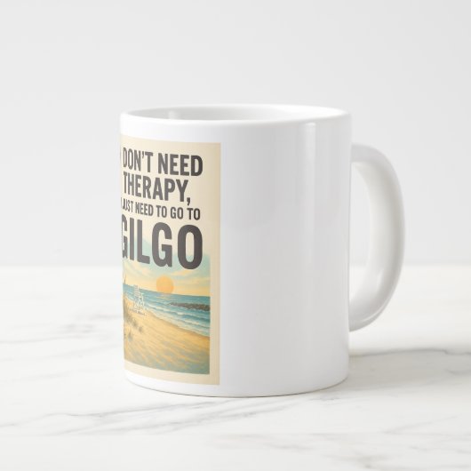 私はセラピーは、私はギルゴに行く必要はない ジャンボコーヒーマグカップ (正面右)