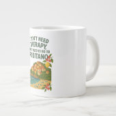 私はセラピーは、私はポジターノに行く必要はない ジャンボコーヒーマグカップ (正面右)