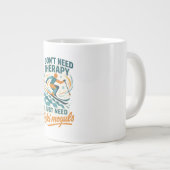 私はセラピーを必要としない、私はただモグルをスキーする必要がある ジャンボコーヒーマグカップ (正面右)