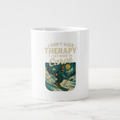 私はセラピーを必要としない、私はちょうど彫る必要がある ジャンボコーヒーマグカップ (正面)