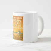 私はセラピーを必要としない、私はちょうどChadwickビーチが必要 ジャンボコーヒーマグカップ (正面右)