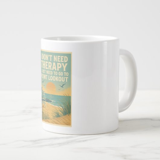 私はセラピーを必要としない、私はちょうどPoint Lookoutが必要 ジャンボコーヒーマグカップ (正面右)