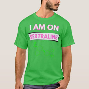 私はセルトラリン1に乗っている Tシャツ