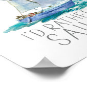 私はセーリング引用文 – 水彩帆船 ポスター (角)