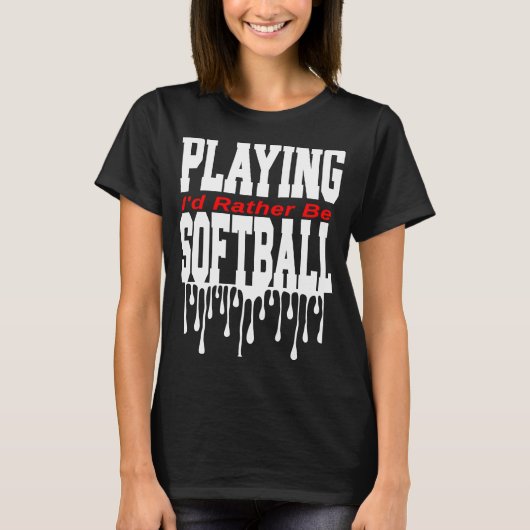 私はソフトボー遊ルになりたい Tシャツ (正面)