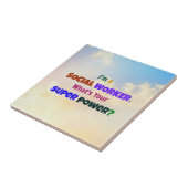 私はソーシャルワーカーだ。お前の力すごいは? タイル (側面)