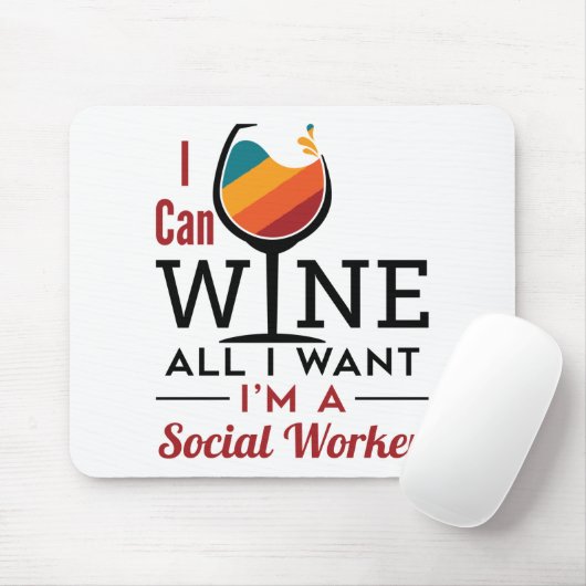 私はソーシャルワーカーで好きなだけワインが飲める マウスパッド (マウス)