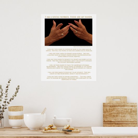 私はソーシャルワーカーで、これらは私の手のポスターだ ポスター (キッチン)