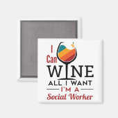 私はソーシャルワーカーになりたいだけワインを飲める マグネット (正面/裏面)