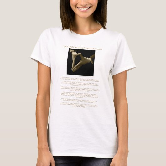 私はソーシャルワーカー、これらです私の手です! Tシャツ (正面)