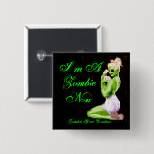 私はゾンビ今Pin Pinです 缶バッジ (正面&裏面)