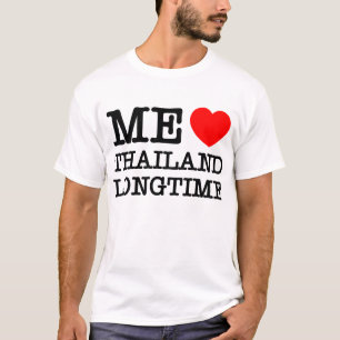 私はタイが長い間好き Tシャツ