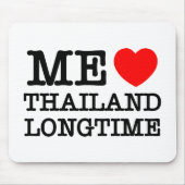 私はタイを長く愛している マウスパッド (正面)