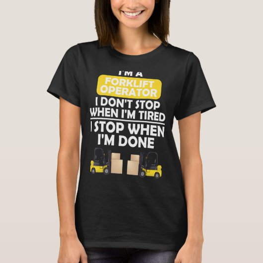 私はタイヤの時にストップは乗り換え操作者だ Tシャツ (正面)