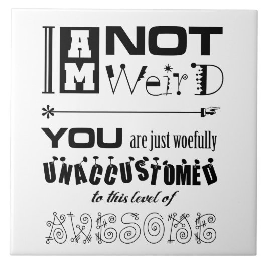 私はタイル風変わりではない タイル (正面)